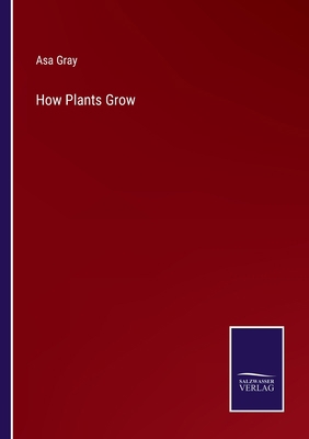How Plants Grow 3375146949 Book Cover