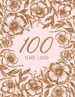 100 Years Loved 1729105963 Book Cover