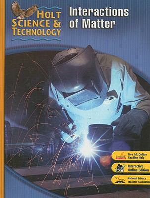 Holt Science & Technology: Interactions of Matt... 0030501024 Book Cover