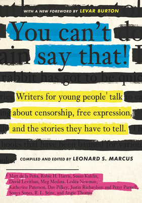 You Can't Say That!: Writers for Young People T... 1536232971 Book Cover