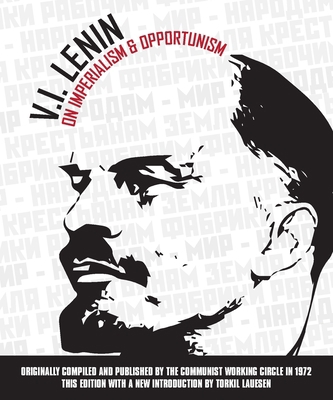 On Imperialism & Opportunism 1894946944 Book Cover