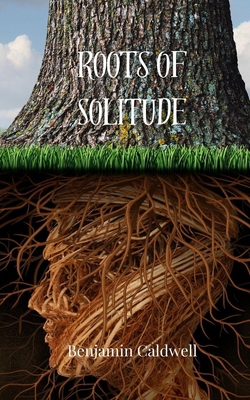 Roots of Solitude 1805814702 Book Cover
