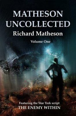 Matheson Uncollected, Volume 1 1887368973 Book Cover