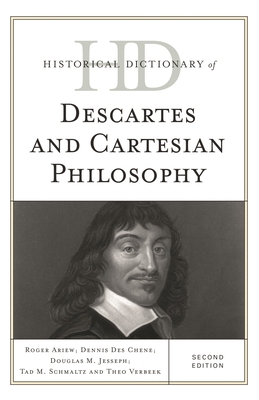 Historical Dictionary of Descartes and Cartesia... 1442247681 Book Cover