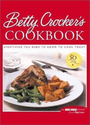 Betty Crocker's Cookbook: Everything You Need t... 0764565486 Book Cover