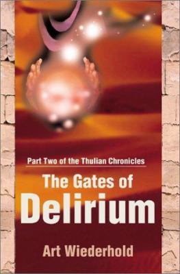 The Gates of Delirium 0595190405 Book Cover