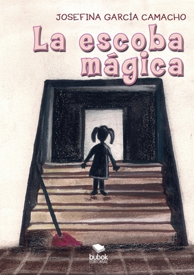 La escoba mágica [Spanish] 8468538868 Book Cover