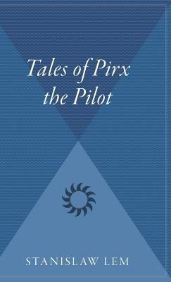 Tales of Pirx the Pilot 0544312511 Book Cover