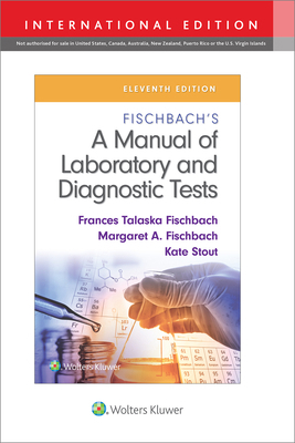 Fischbach's A Manual of Laboratory and Diagnost... 1975174135 Book Cover