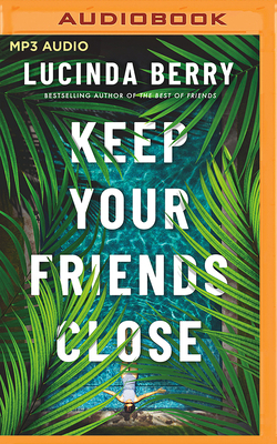 Keep Your Friends Close B0BT4T938H Book Cover