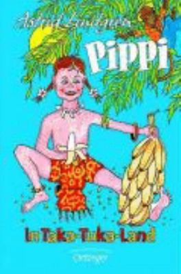 Pippi in Taka- Tuka- Land. ( Ab 8 J.). [German] 3789118532 Book Cover