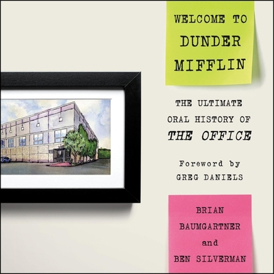 Welcome to Dunder Mifflin: The Ultimate Oral Hi... 1665017465 Book Cover