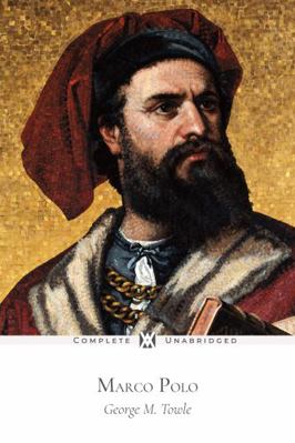 Marco Polo: With 8 Original Illustrations 1649650620 Book Cover