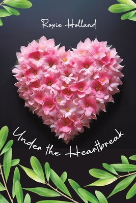 Under the Heartbreak 1035897059 Book Cover