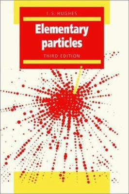 Elementary Particles 0521404029 Book Cover