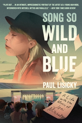 Song So Wild and Blue: A Life with the Music of... 0063280388 Book Cover