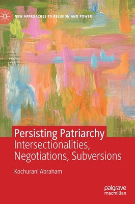 Persisting Patriarchy: Intersectionalities, Neg... 3030214877 Book Cover
