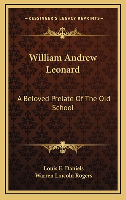 William Andrew Leonard: A Beloved Prelate of th... 1163450472 Book Cover