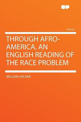 Through Afro-America, an English Reading of the... 1290131929 Book Cover