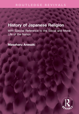 History of Japanese Religion: With Special Refe... 1032641576 Book Cover