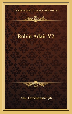 Robin Adair V2 1163664545 Book Cover