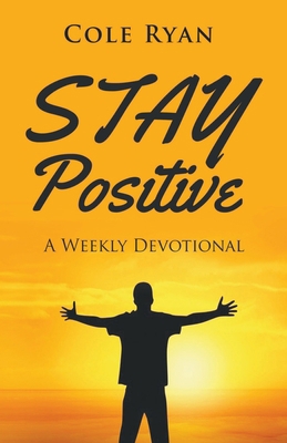 Stay Positive            Book Cover