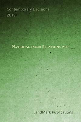National Labor Relations Act 1098868285 Book Cover
