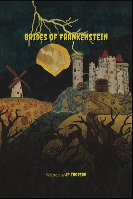 Brides of Frankenstein B0FV8NK4QJ Book Cover