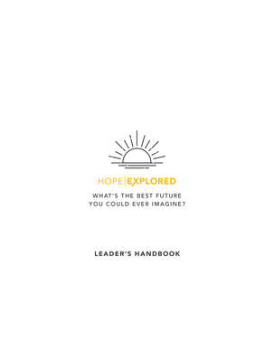 Hope Explored Leader's Handbook: What's the Bes... 178498681X Book Cover