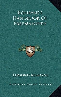 Ronayne's Handbook Of Freemasonry 1163385530 Book Cover