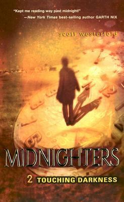 Midnighters #2: Touching Darkness 0060519568 Book Cover