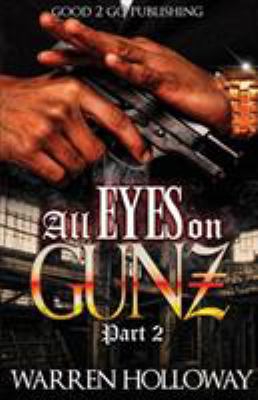 All Eyes on Gunz 2 194734028X Book Cover