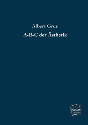 A-B-C Der Asthetik [German] 3845725621 Book Cover