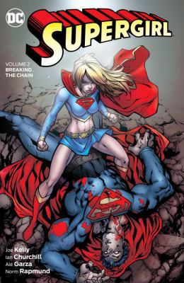 Supergirl, Volume 2: Breaking the Chain 1401264670 Book Cover