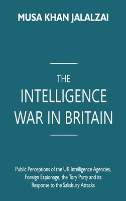 The Intelligence War in Britain: Public Percept... 9395675217 Book Cover