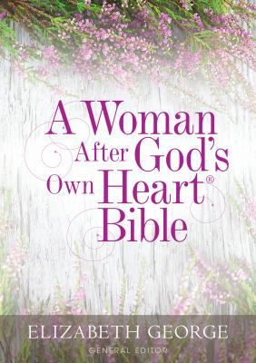 A Woman After God's Own Heart Bible 082544490X Book Cover