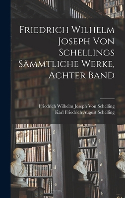Friedrich Wilhelm Joseph von Schellings Sämmtli... [German] 1015549977 Book Cover