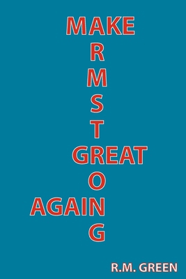 Make Armstrong Great Again B0DMCQFLQC Book Cover