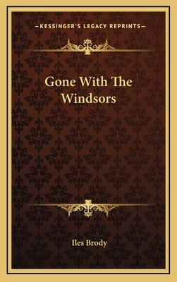 Gone With The Windsors 116613654X Book Cover