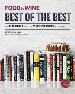 Food & Wine Best of the Best: The Best Recipes ... 1932624422 Book Cover