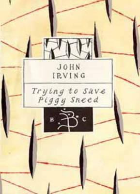 Trying to Save Piggy Sneed 074751996X Book Cover