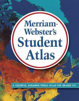 Merriam-Webster's Student Atlas B00QFWWW4Y Book Cover