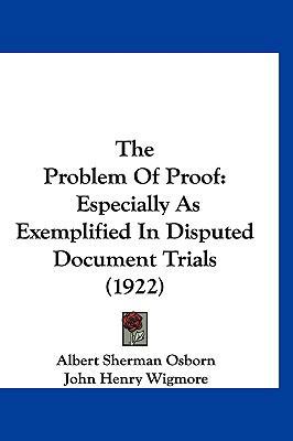 The Problem Of Proof: Especially As Exemplified... 1120103193 Book Cover