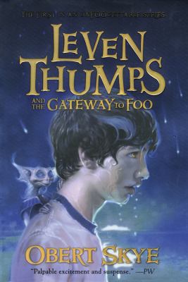 Leven Thumps and the Gateway to Foo 1428146199 Book Cover