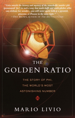 The Golden Ratio : The Story of PHI, the World'... B007CSX69U Book Cover
