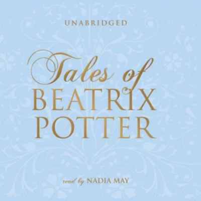 Tales of Beatrix Potter 0786166827 Book Cover