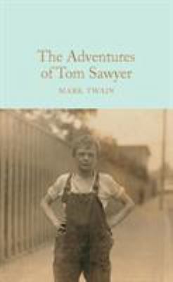 The Adventures of Tom Sawyer 1509828001 Book Cover