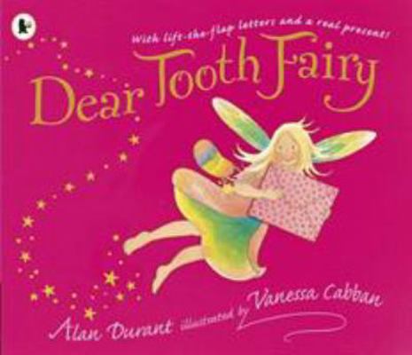Dear Tooth Fairy 1406353361 Book Cover