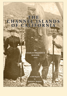 The Channel Islands of California: A 2020 Repri... B089M1KP7D Book Cover