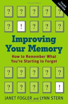 Improving Your Memory: How to Remember What You... 0801881161 Book Cover